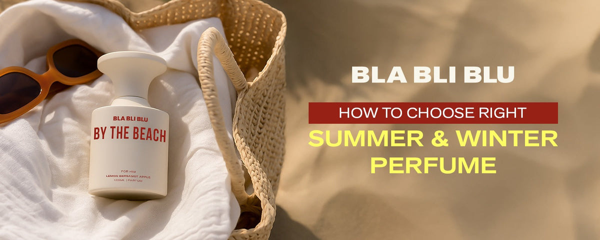 How to choose right summer and winter perfume